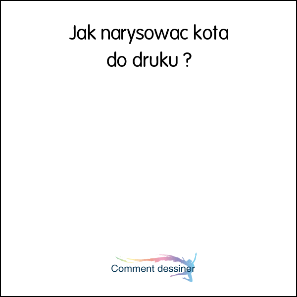 Jak narysować kota do druku